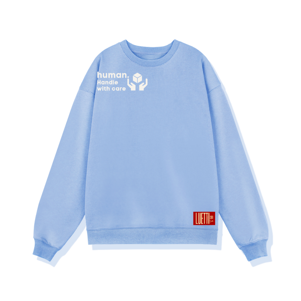"Human. Handle With Care" Adults Unisex Heavyweight Sweatshirt