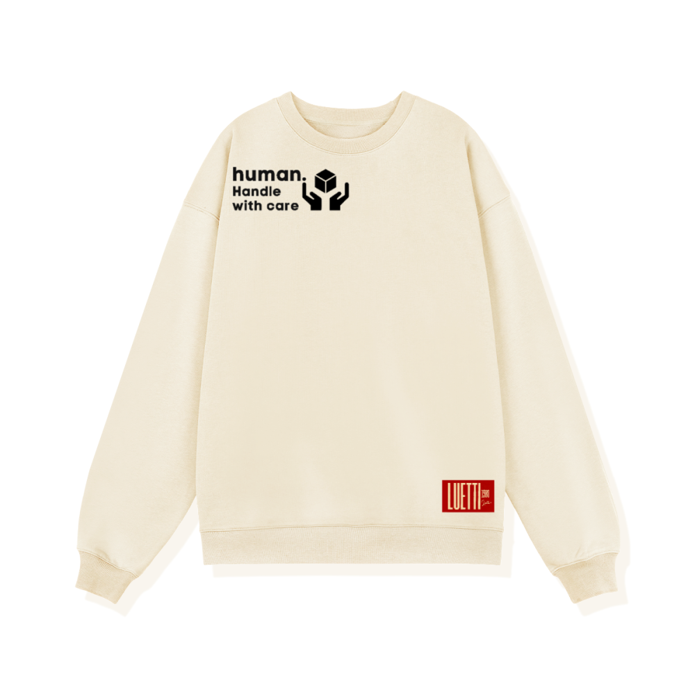 "Human. Handle With Care" Adults Unisex Heavyweight Sweatshirt
