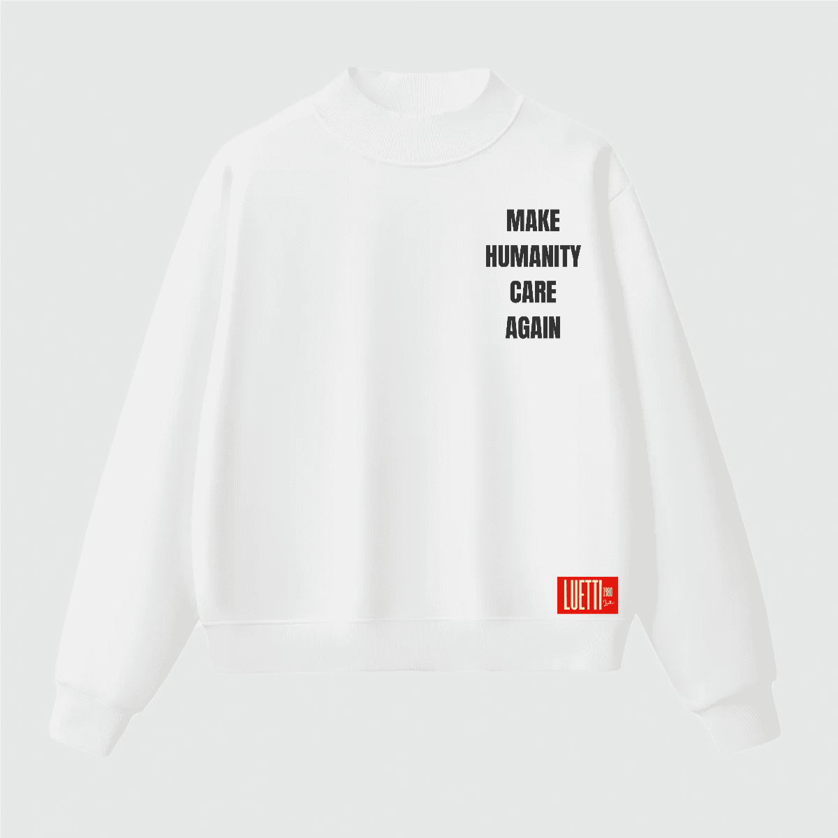 MAKE HUMANITY CARE AGAIN Unisex Heavyweight Fleece Mock Neck Oversized Sweatshirt