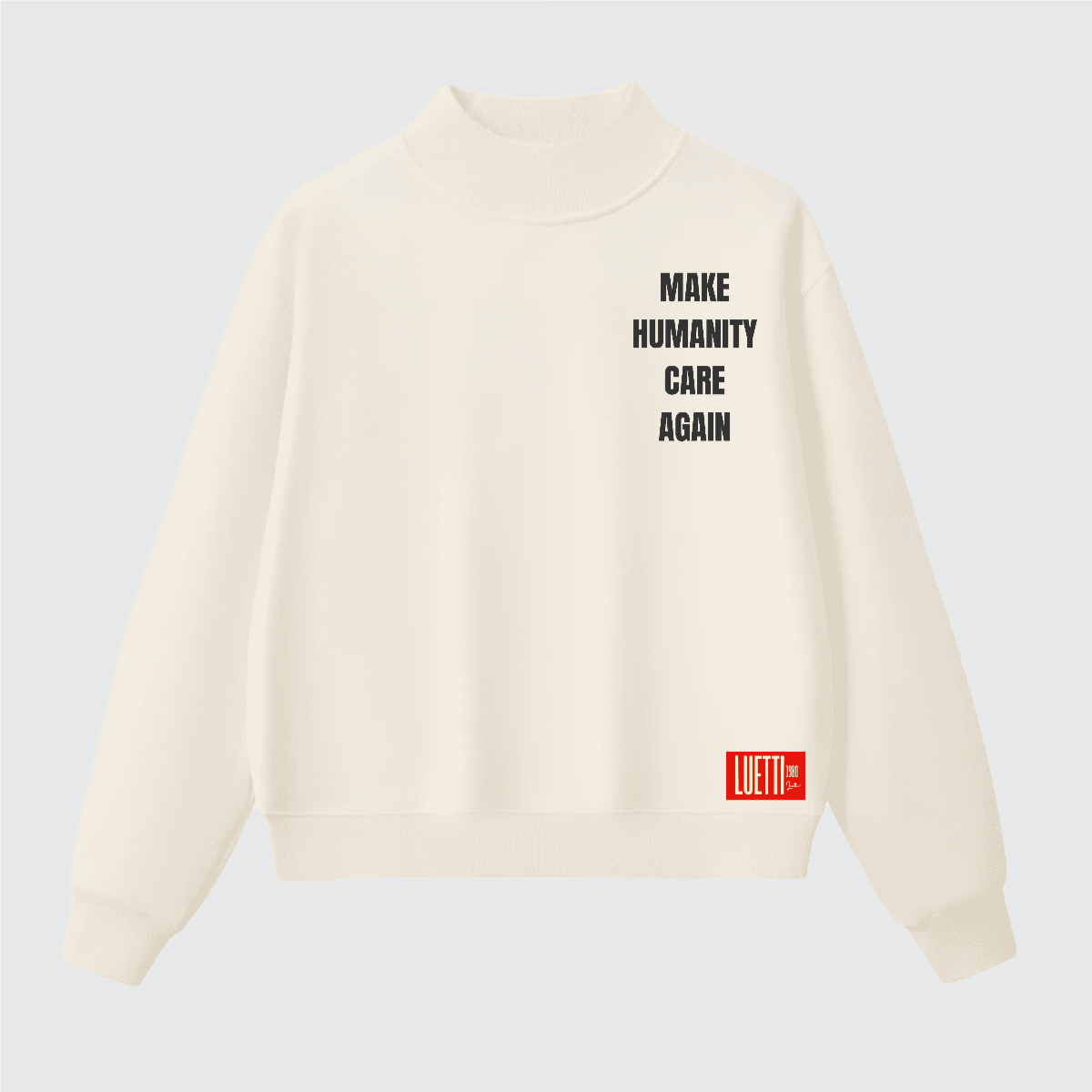 MAKE HUMANITY CARE AGAIN Unisex Heavyweight Fleece Mock Neck Oversized Sweatshirt