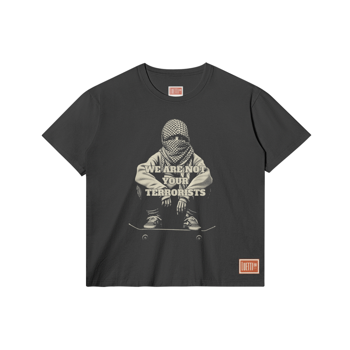 "We Are Not Your Terrorists" Adults Regular Fit Tee