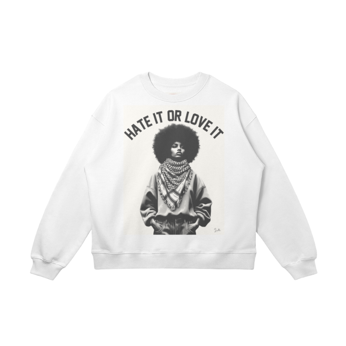 Hate it or Love it Drop Shoulders Sweatshirt - Black Woman Palestine Solidarity