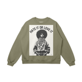 Hate it or Love it Drop Shoulders Sweatshirt - Black Woman Palestine Solidarity